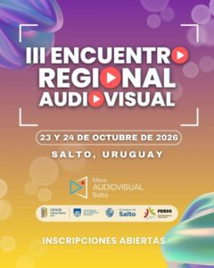 ENCUENTRO AUDIOVISUAL REGIONAL